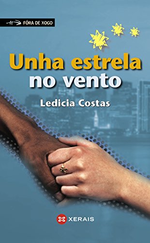 Unha estrela no vento (INFANTIL E XUVENIL - FÓRA DE XOGO)