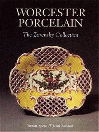 Worcester Porcelain: 1751-1790 - the Zorensky Collection