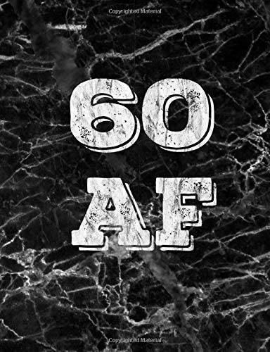 60 AF: 60th Birthday Wedding 7.44 in x 9.69 in Dotted Notebook 100 Pages Funny Marble Background