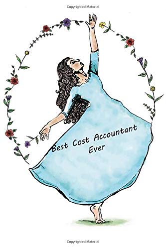 Best Cost Accountant. Ever. Notebook University Graduation gift: Lined Notebook / Journal Gift, 140 Pages, 6x9, Soft Cover, Matte Finish