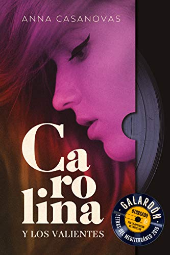 Carolina y Los valientes (Grandes relatos)