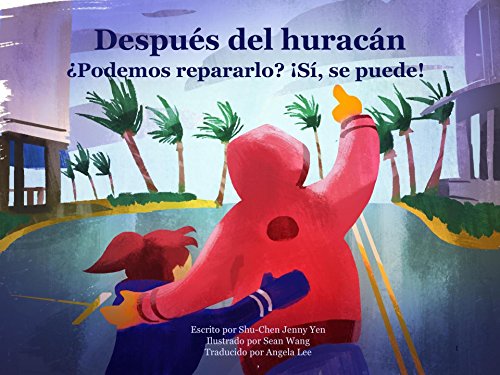 Después del huracán: ¿Podemos repararlo? ¡Sí, se puede! (English Edition)