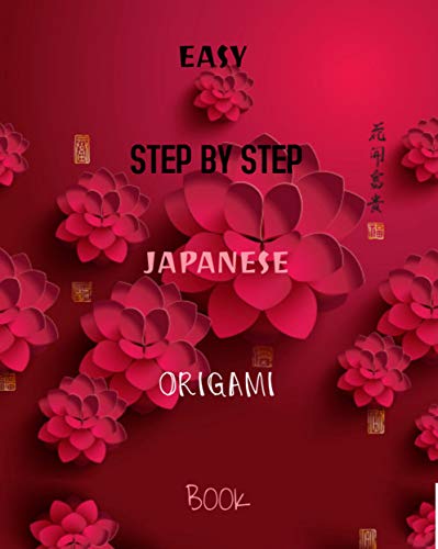 Easy Step By Step Japanese Origami Washi Book (English Edition)