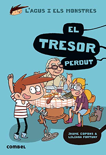 El tresor perdut: 12 (L'Agus i els monstres)