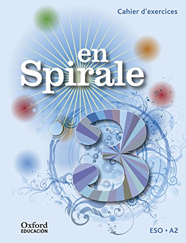 En Spirale 3. Cahier D'exercices (+ Grammaire) - 9788467397611