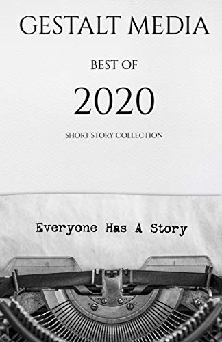 Gestalt Media Best of 2020 Short Story Collection (English Edition)