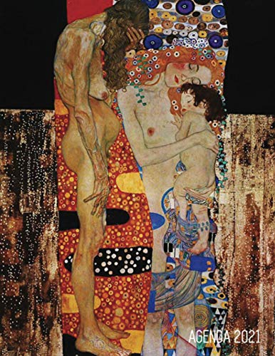 Gustav Klimt Agenda Annual 2021: Las Tres Edades de la Mujer | Planificador Semanal | Art Nouveau | 52 Semanas Enero a Diciembre 2021