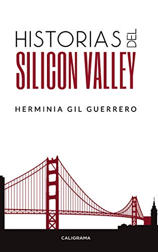 Historias del Silicon Valley (Caligrama)