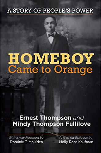 Homeboy Came to Orange: A Story of People's Power (English Edition)