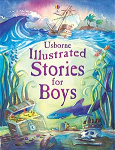 Illustrated stories for boys. Ediz. illustrata (Storia e geografia)