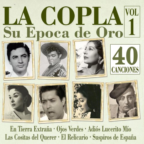 La Copla: Su Época de Oro 1