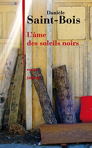 L'âme des soleils noirs (ROMAN) (French Edition)