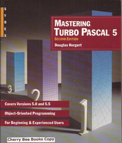 Mastering Turbo PASCAL 5