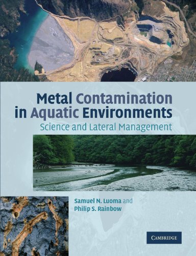Metal Contamination in Aquatic Environments Paperback: Science and Lateral Management