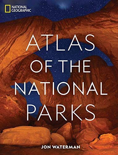 National Geographic Atlas of the National Parks [Idioma Inglés] (Atlases)