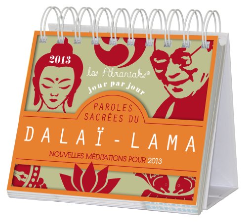 Paroles sacrées du Dalï Lama 2013: Almaniaks Grand Format/One Title (ED.365 INSPIRAT)