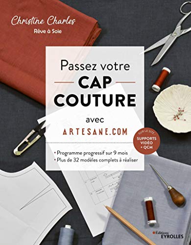 Passez votre cap couture avec artesane.com - programme progressif sur 9 mois - plus de 32 modeles co: Programme progressif sur 9 mois - Plus de 32 ... Planches patrons à taille réelle T. 36 à 48