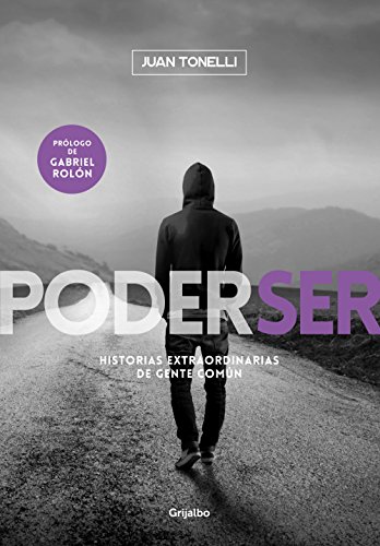 Poder ser: Historias extraordinarias de gente común