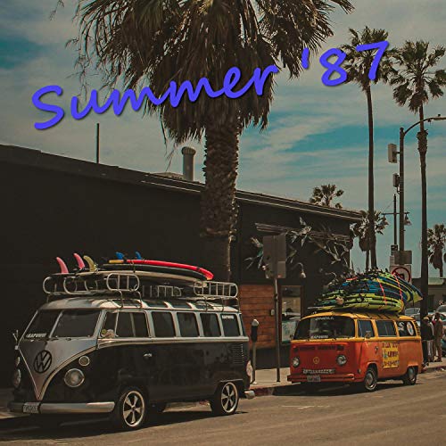 summer '87 [Explicit]