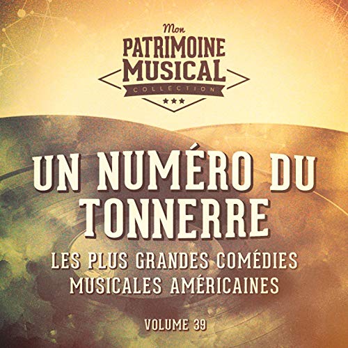 The Midas Touch (Extrait De La Comédie Musicale « Un Numéro Du Tonnerre »)