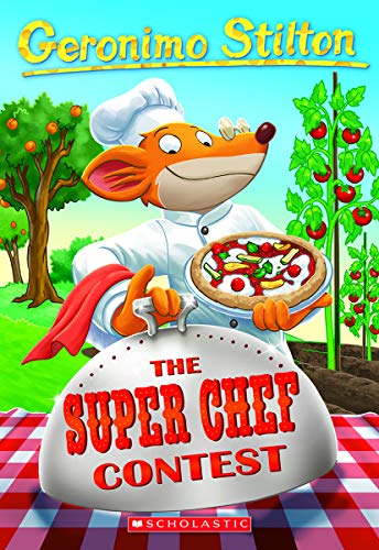 The Super Chef Contest: 58 (Geronimo Stilton)