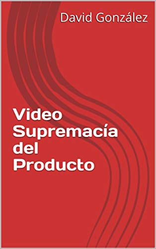 Video Supremacía del Producto