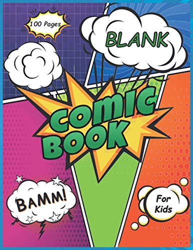 Blank Comic Book:: Variety of Templates, draw your own Comics ,150 Pages of Fun, A Large 8.5" x 11" Notebook and Sketchbook for Kids and Adults to Unleash Creativity