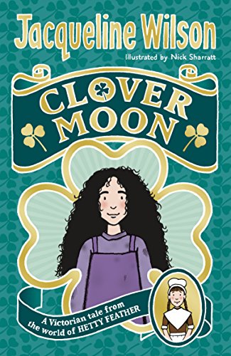 Clover Moon (World of Hetty Feather) (English Edition)