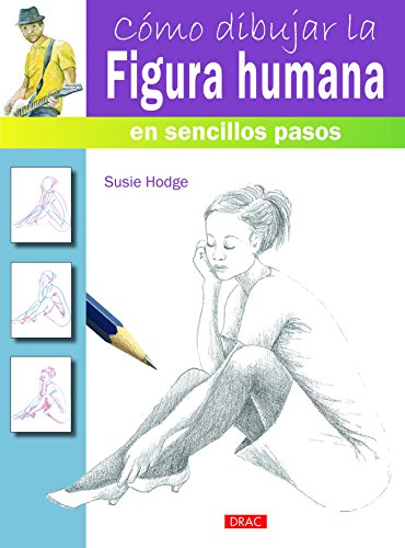 Cómo Dibujar La Figura Humana