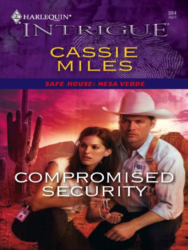 Compromised Security (Safe House: Mesa Verde Book 2) (English Edition)