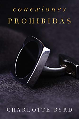 Conexiones Prohibidas (La fiesta prohibida nº 3)