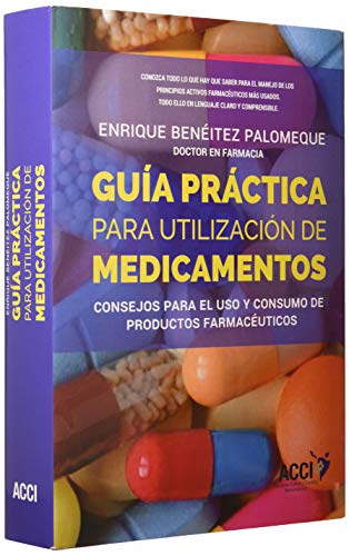 Guía práctica para la utilización de medicamentos