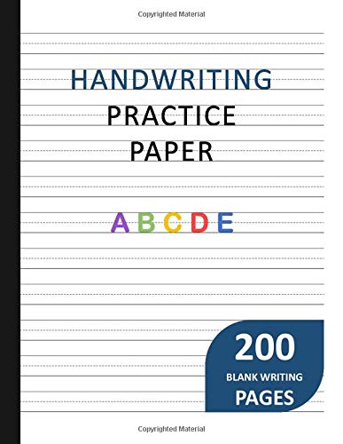 Handwriting Practice Paper: 1/2 Inch wide ruled writing practice paper with dotted mid lines | 200 Blank writing pages, 8.5 x 11 Inches, Handwriting ... learning to write letters numbers & words