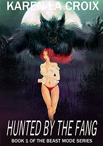 Hunted by the Fang: Book 1 of the Beast Mode Series (English Edition)