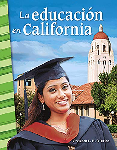 La educacion en California / Education in California (Primary Source Readers)