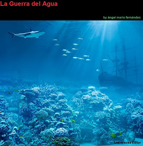 La guerra del agua - Dicen que el agua está a punto de acabarse. Si es verdad, ¿qué haremos entonces...?