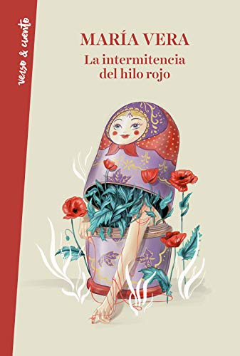 La intermitencia del hilo rojo (Verso&Cuento)