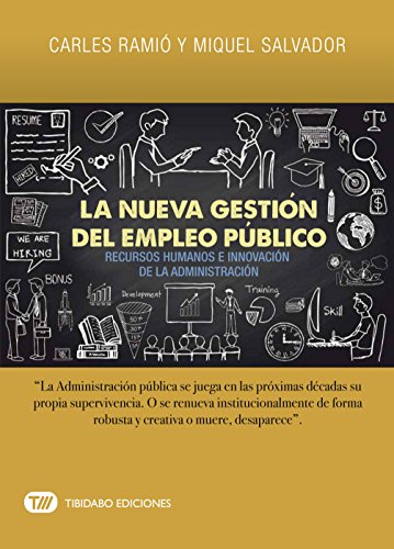 La nueva gestión del empleo público: Recursos humanos e innovación de la administración (Actualidad)