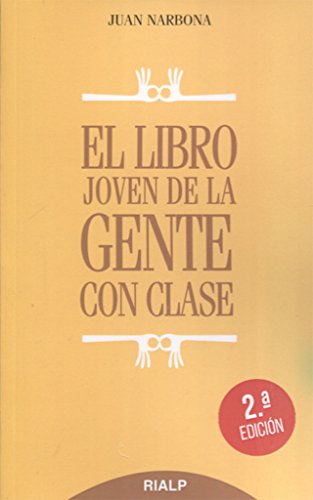 Libro joven de La gente con clase (Rusti (Biblioteca del Libro Joven)