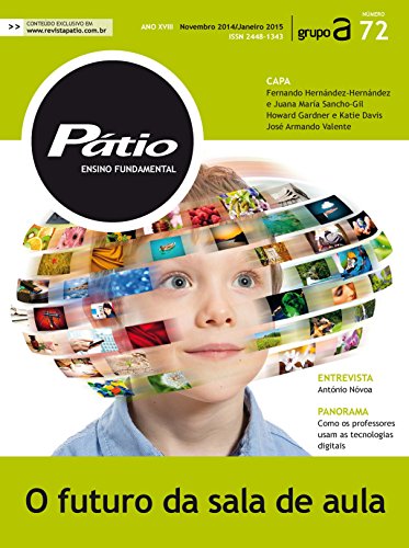 Revista Pátio Ensino Fundamental 72 - O futuro da sala de aula (PEF) (Portuguese Edition)