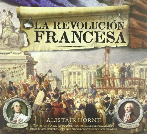 Revolución francesa, La (TESOROS DE LA HISTORIA)