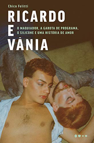 Ricardo e Vânia (Portuguese Edition)