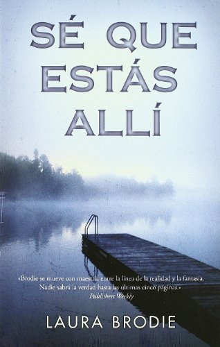 Sé que estás allí (Grandes novelas)