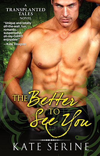 The Better to See You (Transplanted Tales Book 2) (English Edition)