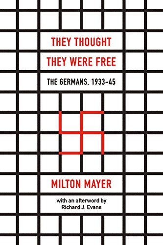 They Thought They Were Free: The Germans, 1933–45