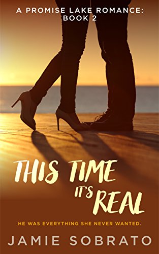 This Time It's Real (A Promise Lake Romance Book 2) (English Edition)