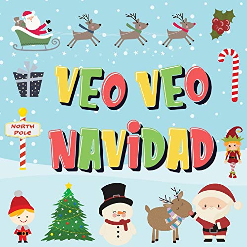 Veo Veo - Navidad: ¿Puedes Encontrar a Papá Noel, a los Elfos y a los Renos? | ¡Un Divertido Juego de Buscar y Encontrar para Navidad de Invierno, para Niños de 2 a 4 Años!