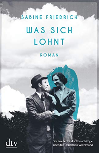 Was sich lohnt: Roman (Widerstands-Trilogie 2) (German Edition)