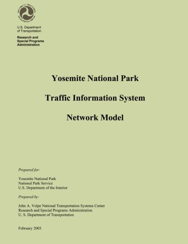 Yosemite National Park Traffic Information System Network Model