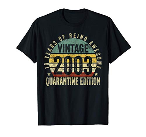 18th Birthday Retro Limited Edition 2003 Quarantine Birthday Camiseta